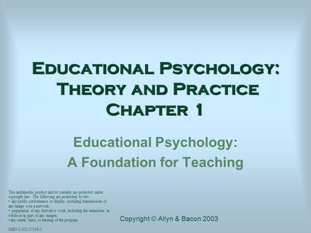 Educational Psychology: Theory and Practice Chapter 1