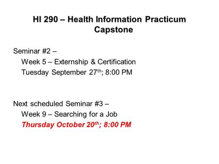 HI 290 – Health Information Practicum Capstone
