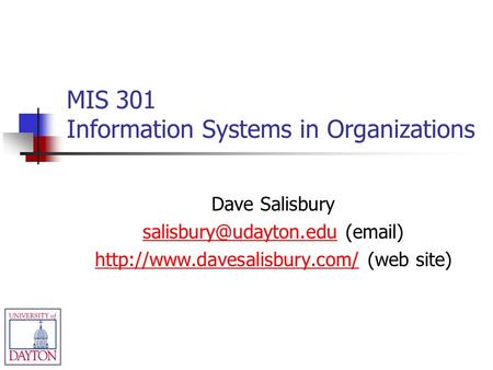 MIS 301 Information Systems in Organizations