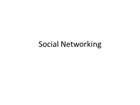 Social Networking. Goals Brief overview on why social media use is… useful How to build your social media strategy Quick tools and tips for using Facebook,