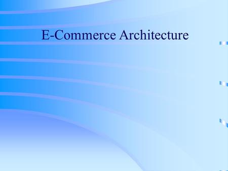 E-Commerce Architecture