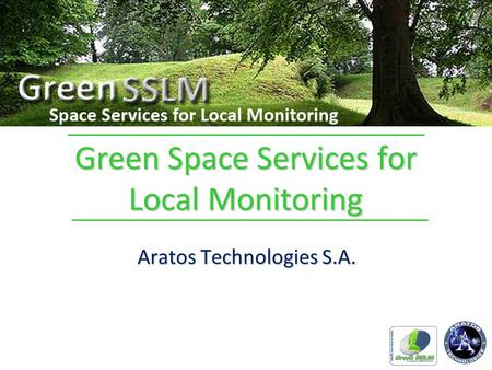Green Space Services for Local Monitoring Aratos Technologies S.A.