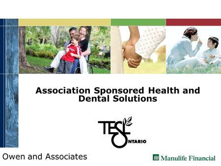 Owen and Associates Association Sponsored Health and Dental Solutions.