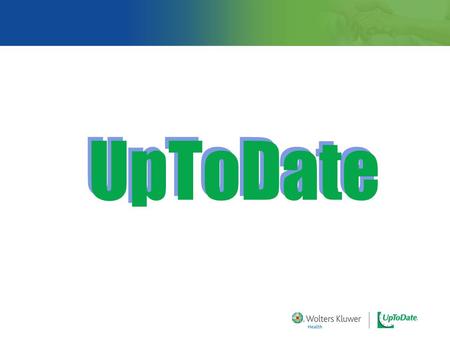UpToDate. is an electronic evidence-based clinical decision support tool written by physicians to help clinicians: Answer clinical questions Update clinical.