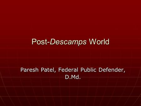 Paresh Patel, Federal Public Defender, D.Md.