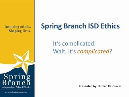 Spring Branch ISD Ethics