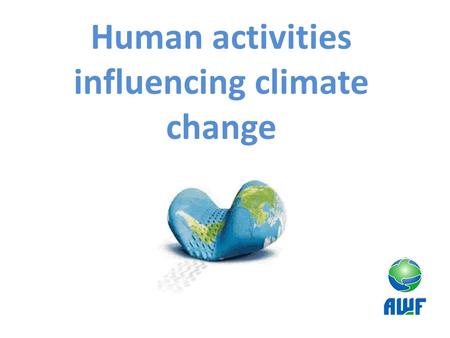 Human activities influencing climate change
