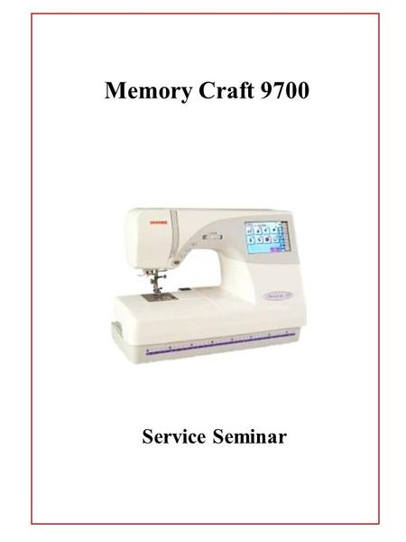 Service Seminar Memory Craft 9700. Removing the Face Plate 1. Open the face plate. 2. Remove the 2 screws and remove the face plate. 1.