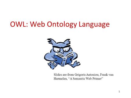 OWL: Web Ontology Language