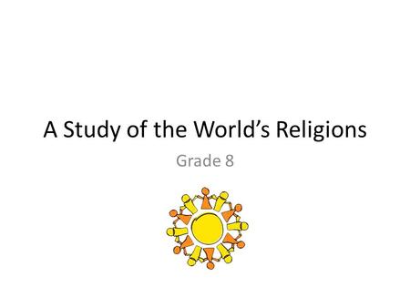 A Study of the World’s Religions