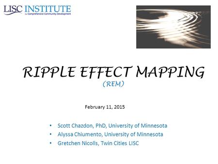 RIPPLE EFFECT MAPPING (REM)