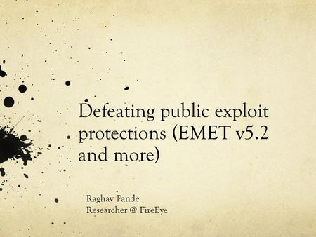 Defeating public exploit protections (EMET v5.2 and more)