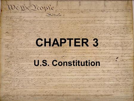 CHAPTER 3 U.S. Constitution.