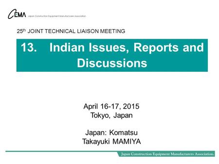 13. Indian Issues, Reports and Discussions