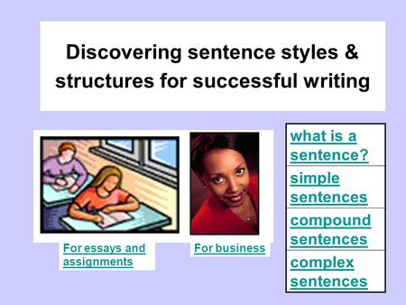 Discovering sentence styles & structures for successful writing