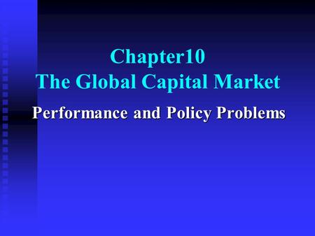 Chapter10 The Global Capital Market