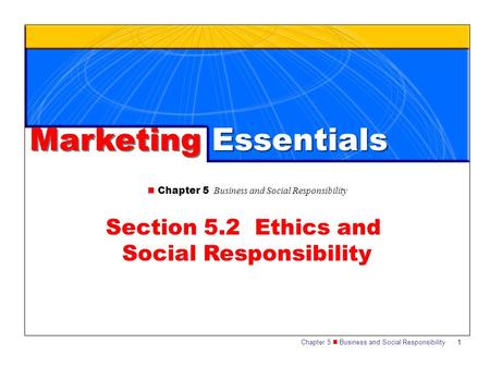 Section 5.2 Ethics and Social Responsibility