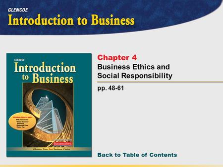 Back to Table of Contents pp. 48-61 Chapter 4 Business Ethics and Social Responsibility.