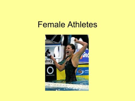 Female Athletes. Eating disorders Female athletes have twice the risk of developing eating disorders, which may result from: –Exposure to peer influence,