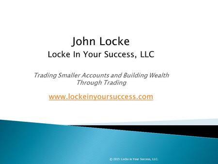 John Locke Locke In Your Success, LLC