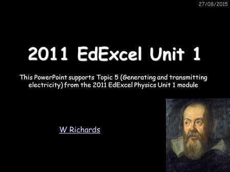 2011 EdExcel Unit 1 W Richards