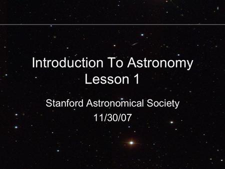 Introduction To Astronomy Lesson 1
