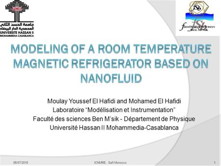 Moulay Youssef El Hafidi and Mohamed El Hafidi Laboratoire “Modélisation et Instrumentation” Faculté des sciences Ben M’sik - Département de Physique Université.