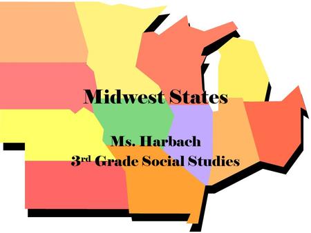Ms. Harbach 3rd Grade Social Studies