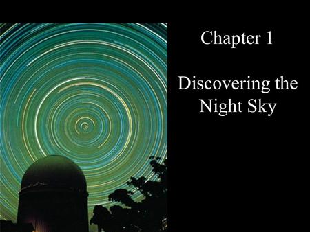 Chapter 1 Discovering the Night Sky