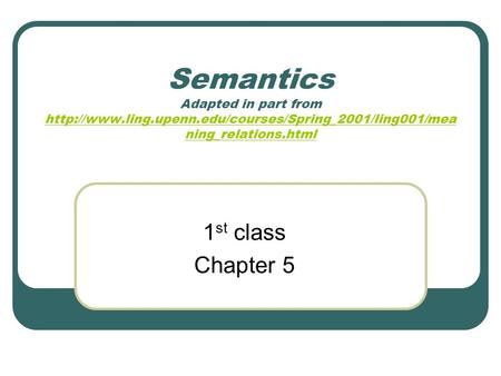 Semantics Adapted in part from  ning_relations.html