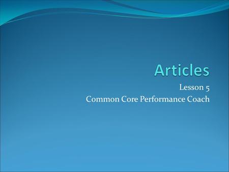 Lesson 5 Common Core Performance Coach