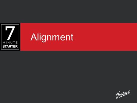 Alignment. STEP 1 - LEARN View the following slides to learn about how alignment can enhance design.