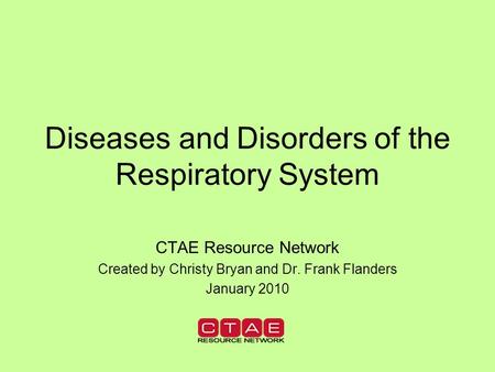 Diseases and Disorders of the Respiratory System
