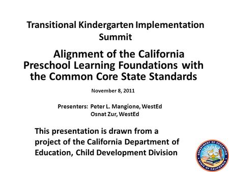 Transitional Kindergarten Implementation Summit