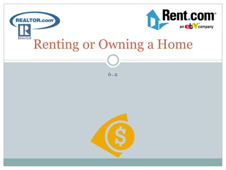 Renting or Owning a Home