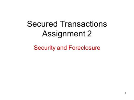 Secured Transactions Assignment 2