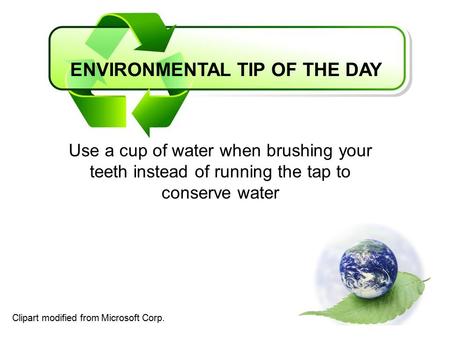 ENVIRONMENTAL TIP OF THE DAY
