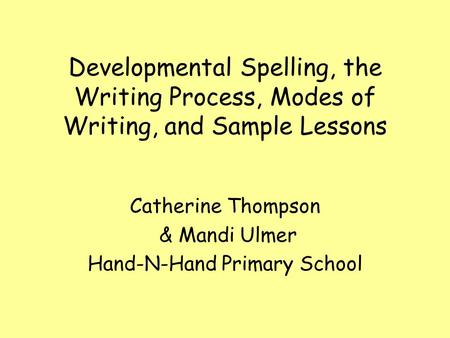 Catherine Thompson & Mandi Ulmer Hand-N-Hand Primary School
