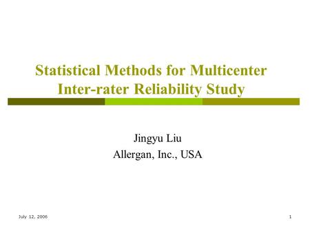 Statistical Methods for Multicenter Inter-rater Reliability Study
