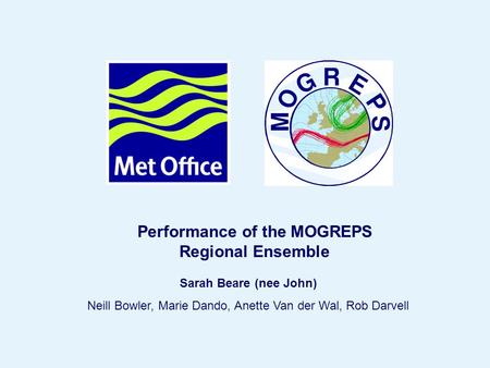 Performance of the MOGREPS Regional Ensemble