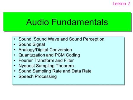 Audio Fundamentals Lesson 2 Sound, Sound Wave and Sound Perception