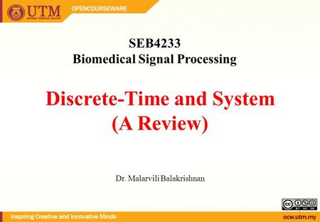 Discrete-Time and System (A Review)