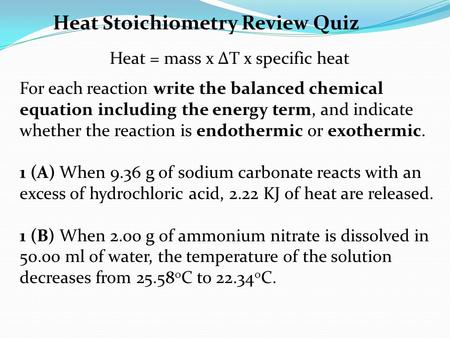 Heat Stoichiometry Review Quiz