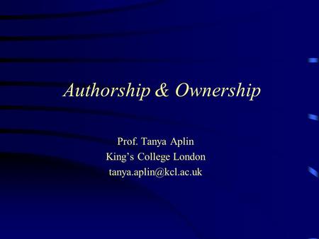 Authorship & Ownership