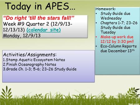 Today in APES… “Do right ‘till the stars fall!”