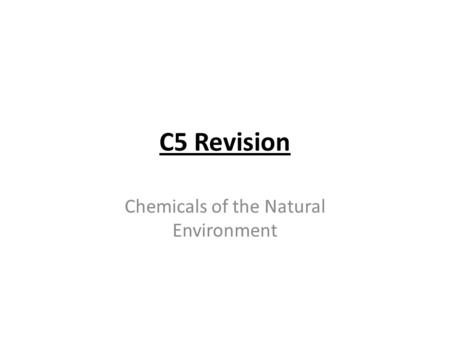 Chemicals of the Natural Environment