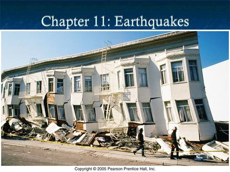 Chapter 11: Earthquakes. Introduction Earthquake: Vibration of the Earth produced by rapid release of energy Most often caused by slippage along a fault.