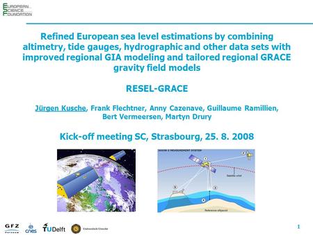 1 Refined European sea level estimations by combining altimetry, tide gauges, hydrographic and other data sets with improved regional GIA modeling and.