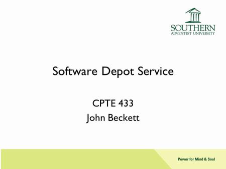 Software Depot Service CPTE 433 John Beckett. What? A centralized source for software in your organization. Managed by the SA group. Provides supported.