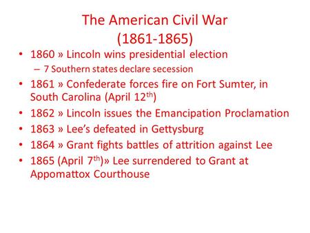 The American Civil War ( )